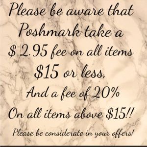 § § Poshmark takes 20% on all orders
over $15.00 and for less see the charts.